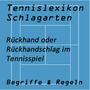 Rückhand oder Rückhandschlag im Tennisspiel