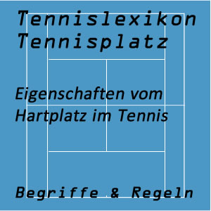 Hartplatz im Tennissport