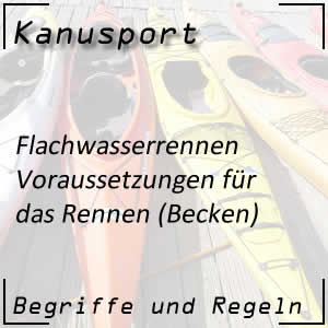 Voraussetzungen für das Kanu Flachwasserrennen