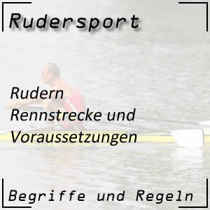 Rennstrecke im Rudern