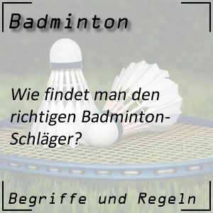 Badmintonschläger auswählen